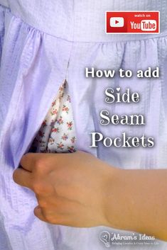 someone is holding their pocket with the text how to add side seam pockets