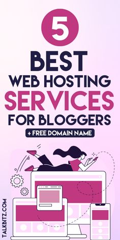 the 5 best web hosting services for bloggers