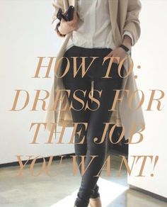 Entrepreneuress 101: Dress for the job you want Dress For The Job You Want, Personal Style Types, How To Dr, Friendly Outfits, What To Wear To Work, Power Hour, Self Employed, Corporate Fashion, Daily Outfit Inspiration