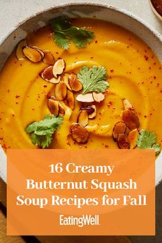 creamy butternut squash soup in a bowl with garnish on top and the title overlay reads, 16 creamy butternut squash soup recipes for fall