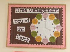 a bulletin board with the words time management around the clock on it, and an image of a clock