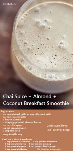 a recipe for chai spice and almond coconut breakfast smoothie