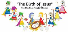 the birth of jesus free christmas play for children