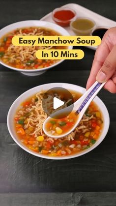 a person spooning soup into two bowls with the words easy manchow soup in 10 mins