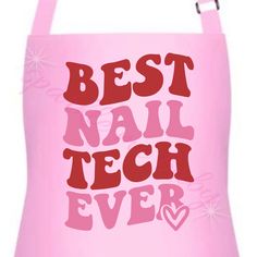 a pink bag with the words best nail tech ever on it