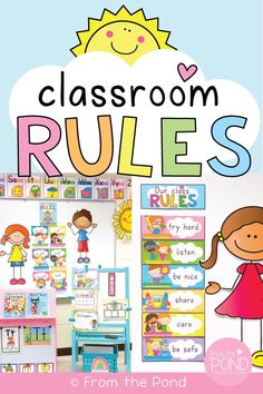 the classroom rules poster is shown with children's artwork