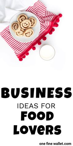 business ideas for food lovers by one fine wallflower