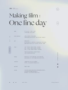 an advertisement with the words making film one fine day written in black on white paper