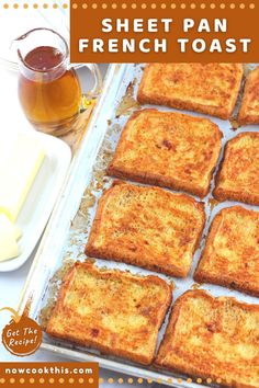 french toast with butter and syrup on the side, in a baking sheet next to a cup of tea