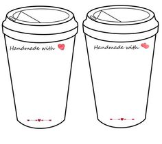 two coffee cups with the words handmade with love written on them and hearts drawn in red