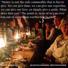 a group of people sitting at a table with candles in front of them and the caption reads, money is not the only comduity that its fun to give