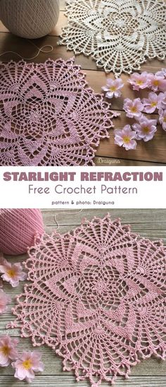 crochet doily pattern with flowers on the side and text that says, starlight refaction free crochet pattern