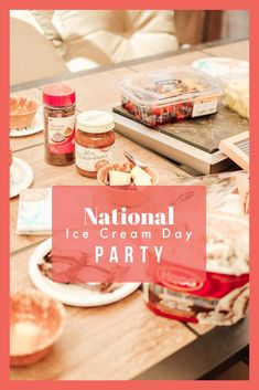 the national ice cream day party is on