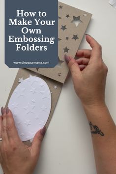 someone is making a card with the words how to make your own embossing folders