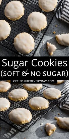 sugar cookies soft and no sugar on a cooling rack with the words, sugar cookies soft & no sugar