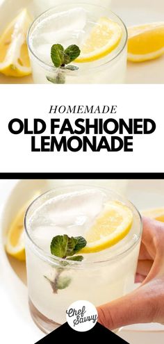 the homemade old fashioned lemonade is ready to be served