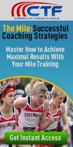 the mile - successful coaching strategy for athletes and coaches, with text that reads master how to achieve maximum results with your mile training