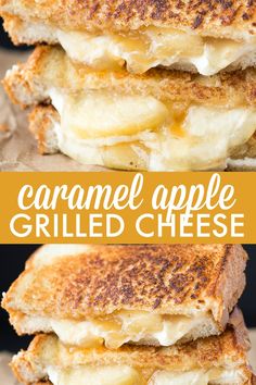 grilled cheese sandwich stacked on top of each other with the words caramel apple grilled cheese