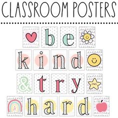 classroom posters with the words be kind try hard