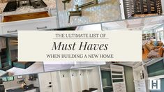 the ultimate list of must - haves when building a new home, including cabinets and drawers