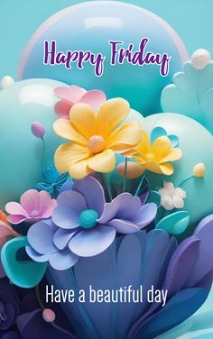 a happy friday card with flowers and balloons