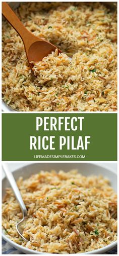 rice pilaf in a white bowl with a wooden spoon on top and the words perfect rice pilaf above it