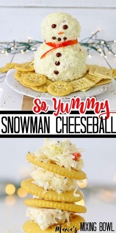 the snowman cheeseball is made from crackers