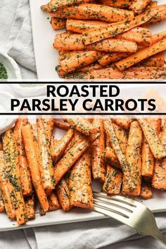 roasted parsley carrots on a white plate with a fork next to them and the title overlay reads roasted parsley carrots