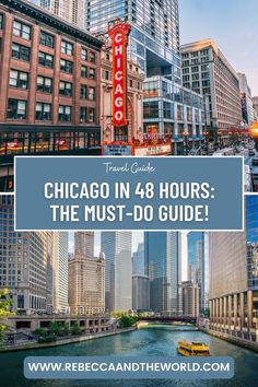 chicago in 4 hours the must - do guide with text overlay that reads travel guide