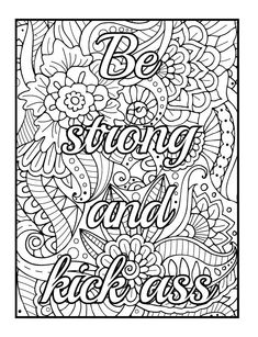 an adult coloring book with the words be strong and fabulous in black and white lettering