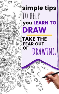 a hand holding a marker writing on a piece of paper with the words, simple tips to help you learn to draw take out of drawing