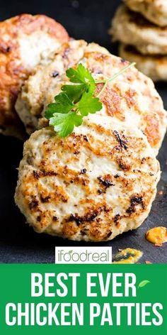 chicken patties with parsley on top and the words best ever chicken patties