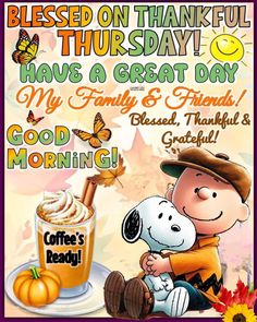 a happy thanksgiving card with a cartoon character holding a dog and a cup of coffee