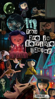 a collage of cartoon characters with the words you are in terrible danger