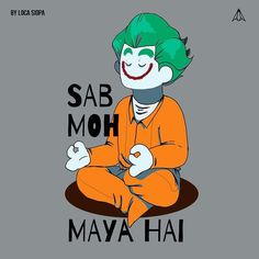 a cartoon character sitting on the ground with his arms crossed in front of him, saying sab moh mayoya hai