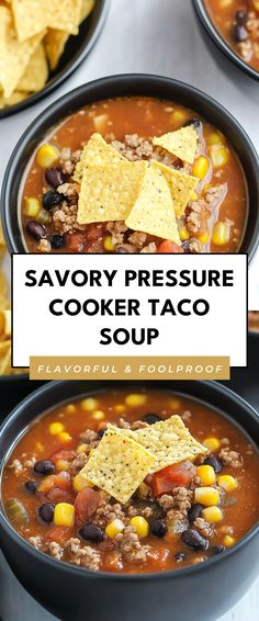 Image for Savory Pressure Cooker Taco Soup Stews Recipes, Corn Taco, Black Bean Chicken, Best Pressure Cooker, Flavorful Dinner, Ranch Seasoning Mix, Taco Soup