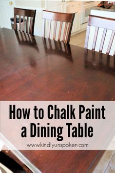 a dining room table that has been painted white and brown with the words how to chalk paint a dining table