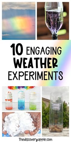 the top ten engaging weather experiments for kids to use in their homes and backyards