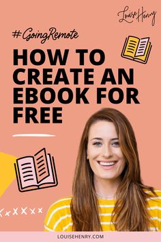 a woman smiling with the title how to create an ebook for free