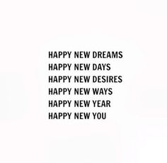 a black and white photo with the words happy new dreams