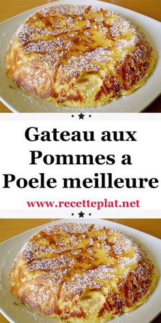 two pictures of food on a plate with the words le delicieuux gateau aux poires al pote