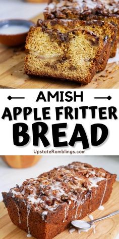 an image of apple fritter bread on a cutting board with the words, amish apple fritter bread