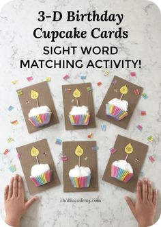 birthday cupcake cards with the words, 3 d birthday cupcake cards sight word matching activity