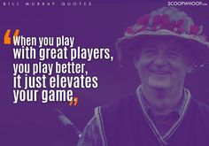 an older man wearing a hat with flowers on it and the words, when you play with great players, you play better, it just elevates your game