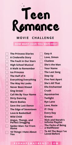 a pink poster with the words teen romance in black and white on it, which reads how many have you watched?