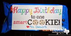 a sign that says happy birthday to one smart cookie