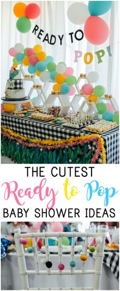 the cutest ready to pop baby shower ideas