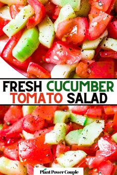 fresh cucumber tomato salad is shown with the title above it