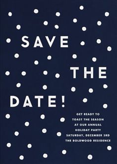 a black and white save the date card with polka dots on it, which reads'save the date '