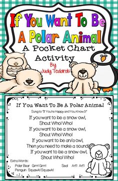 an animal activity for kids to learn how to be a polar bear with the text if you want to be a polar